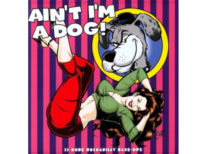 Ain't I'm A Dog LP