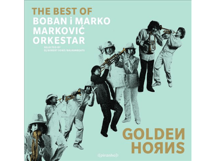 Golden Horns - The Best of Boban & Marko Markovic Orkestar LP