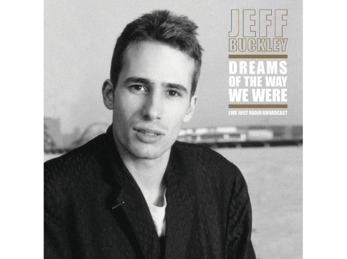 Dreams of The Way We Were - Live 1992 Radio Broadcast LP