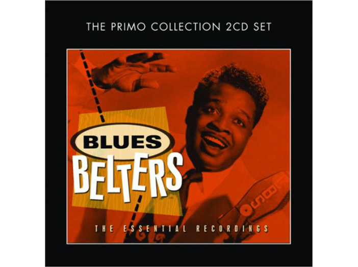 Blues Belters The Essential Recordings CD