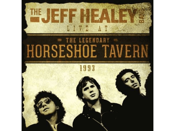 Live at the Legendary Horseshoe Tavern 1993 CD