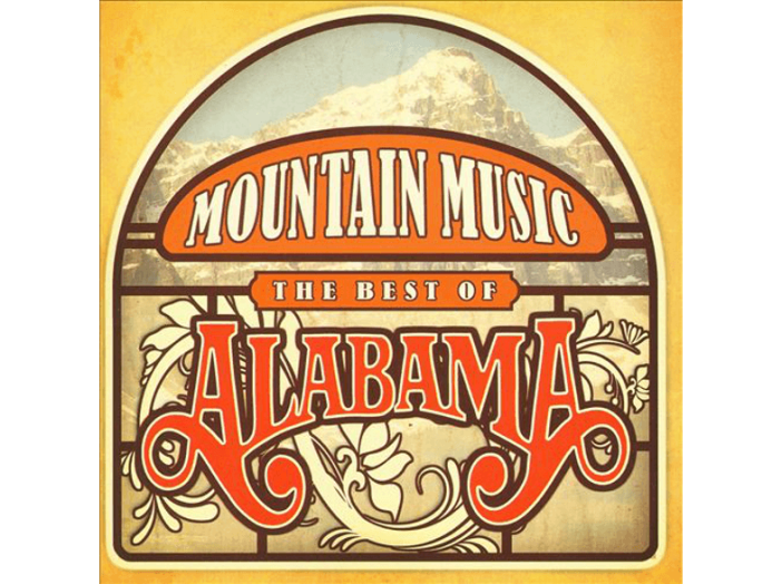 Mountain Music - The Best of Alabama CD