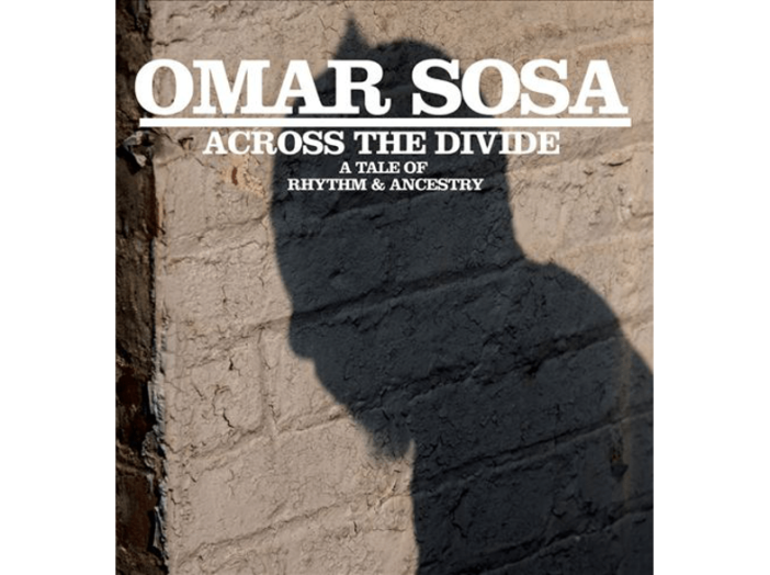 Across The Divide - A Tale of Rhythm & Ancestry CD