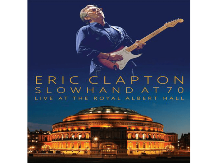Slowhand At 70 - Live At The Royal Albert Hall (Limited Deluxe Edition) CD+DVD