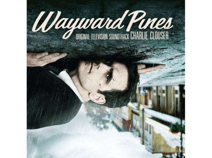 Wayward Pines (Original Television Soundtrack) LP