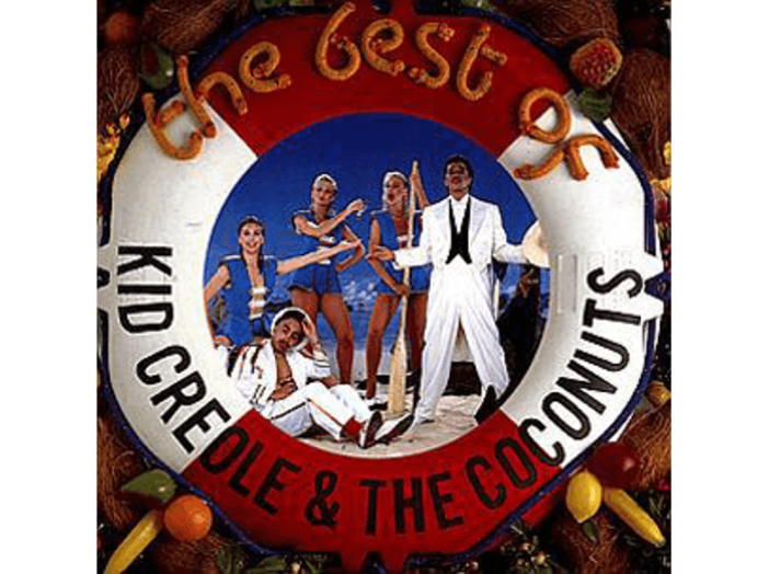 The Best Of Kid Creole & The Coconuts CD
