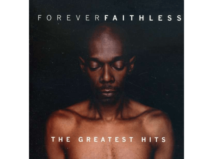 Forever Faithless - The Greatest Hits CD