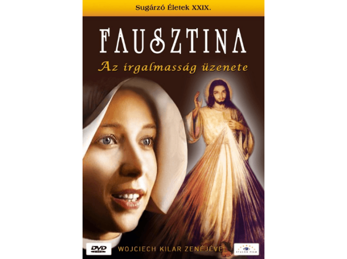Fausztina - Az irgalmasság üzenete DVD