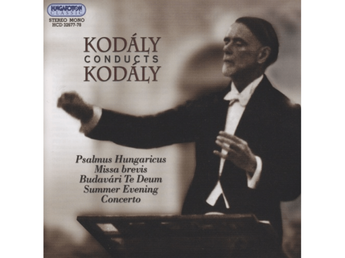 Kodály Conducts Kodály CD