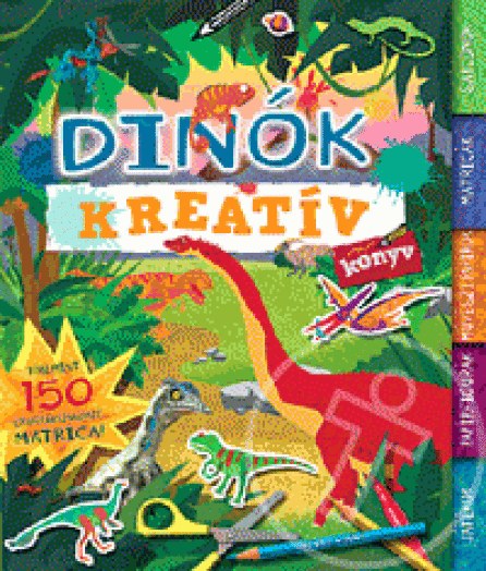 Dinók - Kreatív könyv