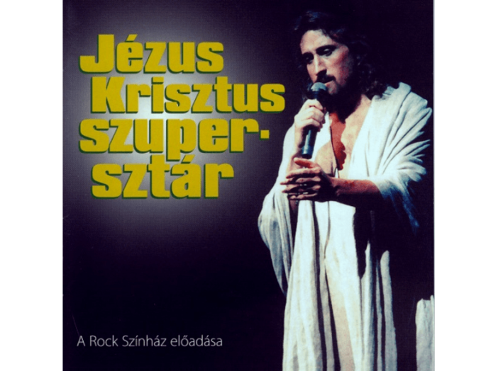 Rock Színház - Jézus Krisztus Szupersztár (CD)