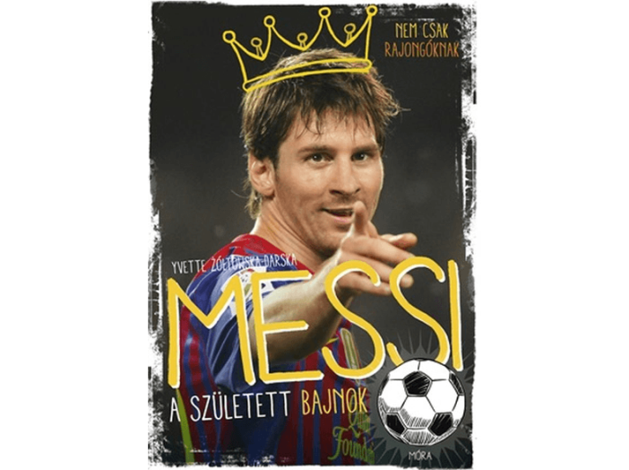 Messi  A született bajnok