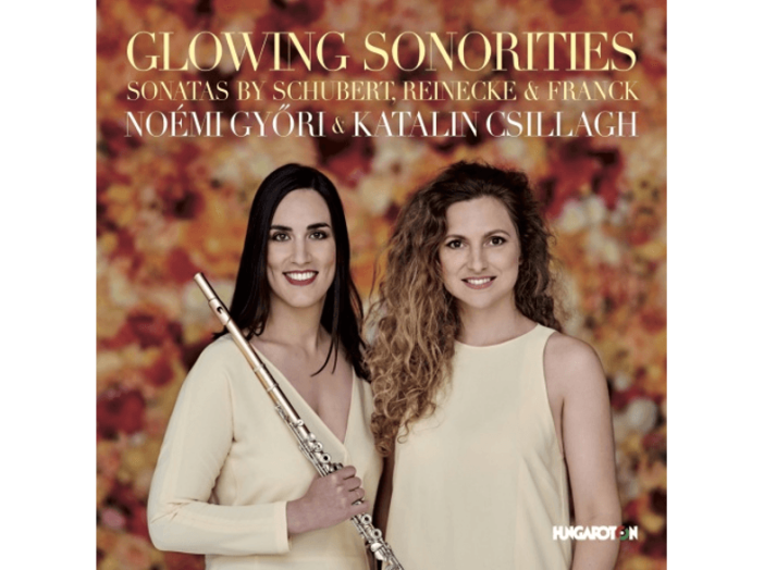 Glowing Sonorities: Schubert, Reinecke és Franck szonátái (CD)