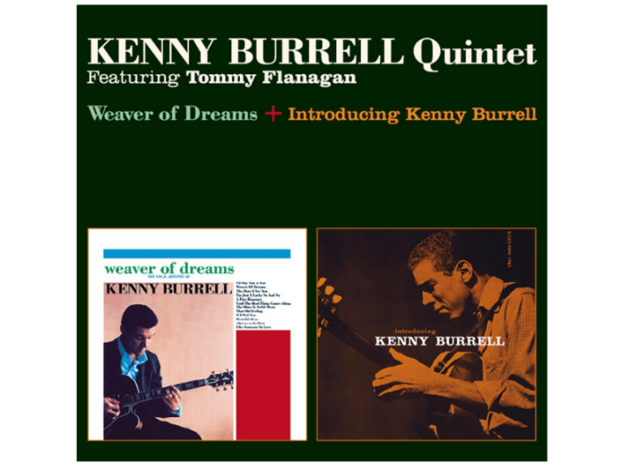 Weaver of Dreams / Introducing Kenny Burrell (CD)
