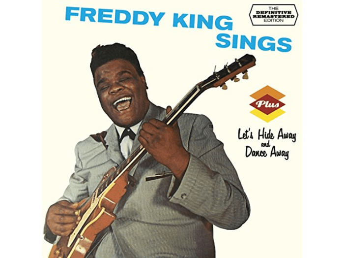Freddy King Sings/Let's Hide Away and Dance Away (CD)