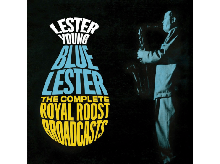 Blue Lester: Complete Royal Roost Broadcasts (CD)