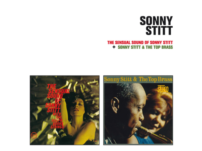 Sensual Sound of Sonny Stitt/Sonny Stitt & The Top Brass (CD)