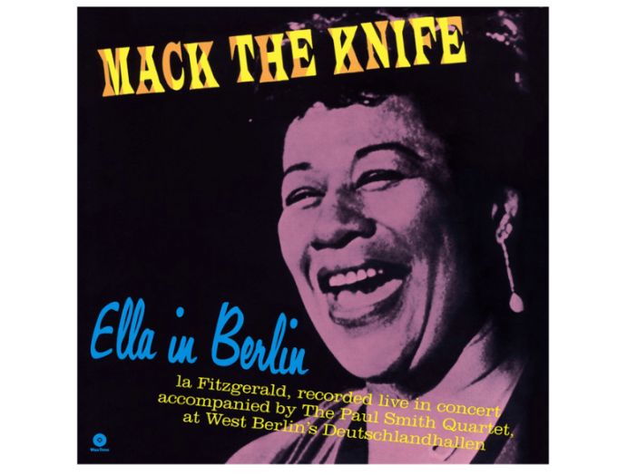 Ella in Berlin: Mack the Knife (High Quality Edition) Vinyl LP (nagylemez)