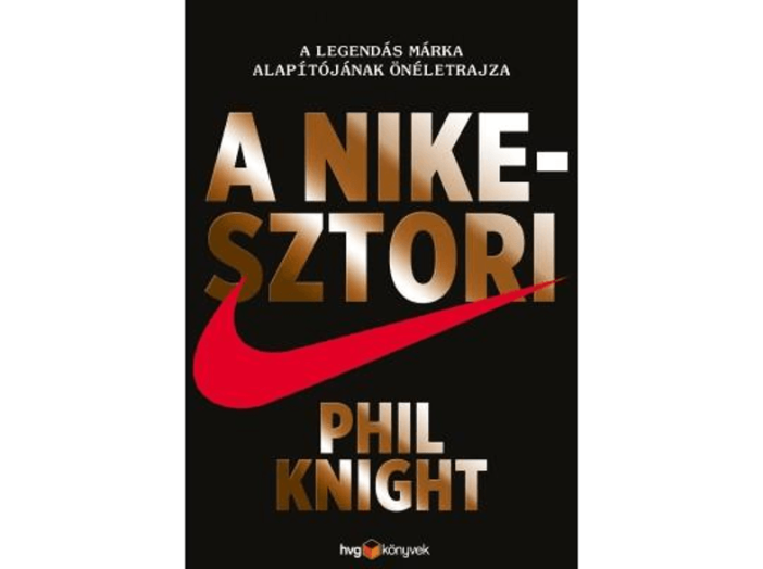 A Nike-sztori: A legendás márka alapítójának önéletrajza