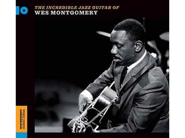 The Incredible Jazz Guitar of Wes Montgomery (CD)