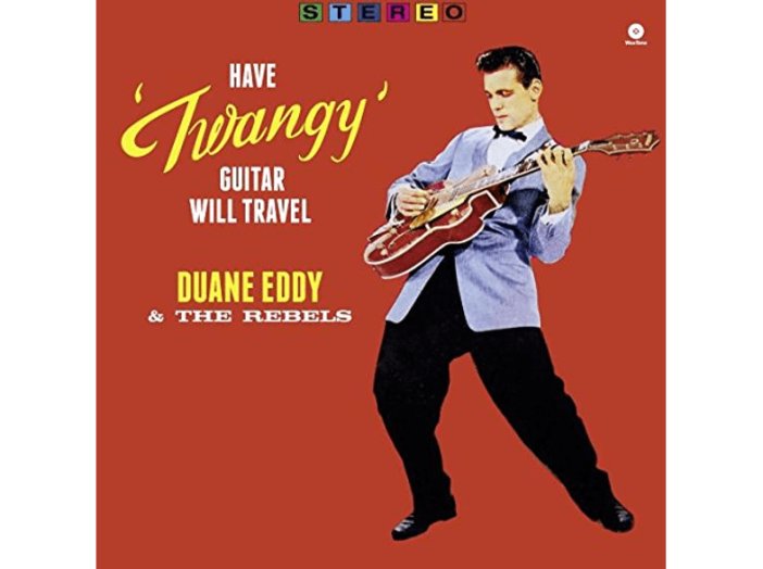 Have 'Twangy' Guitar, Will Travel (Vinyl LP (nagylemez))