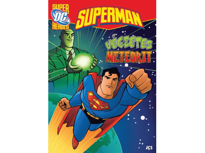 Superman - Végzetes meteorit