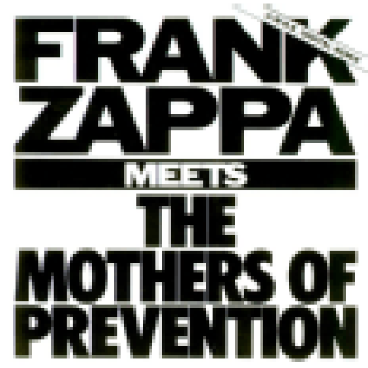 Frank Zappa Meets The Mothers Of Prevention CD
