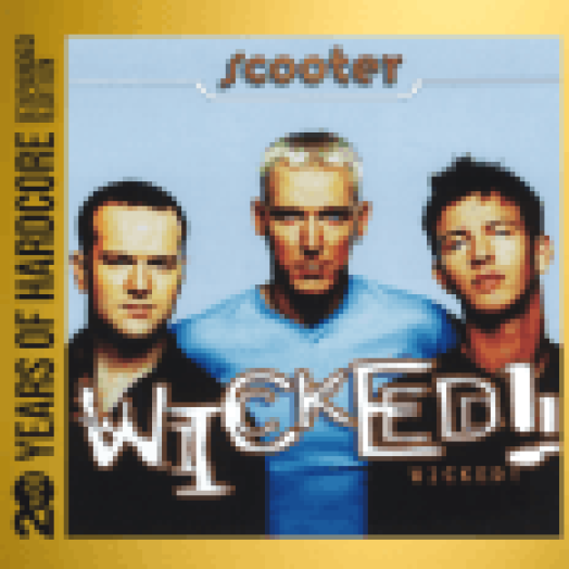 Wicked! (20 Years of Hardcore Expanded Edition) CD