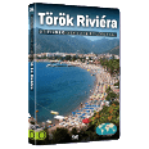 Török riviéra - Útifilmek nem csak utazóknak 36. DVD