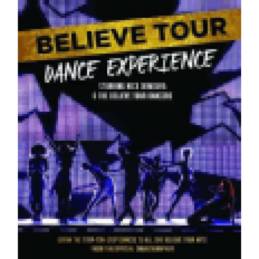 Believe Tour - Dance Experience DVD