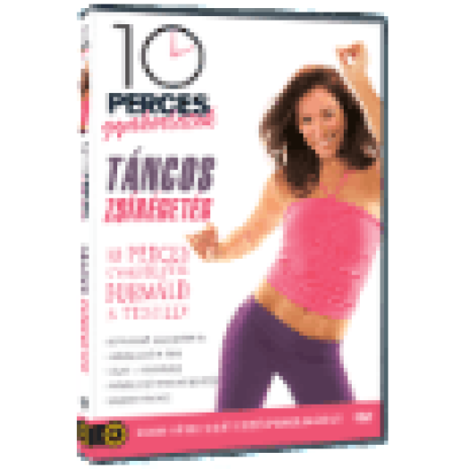 10 perces gyakorlatok: Táncos zsírégetés DVD