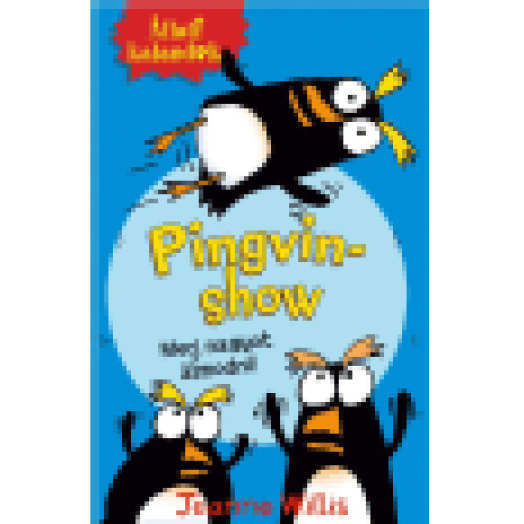 Állati kalandok - Pingvin-show 1. - Merj nagyot álmodni!