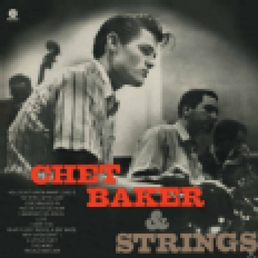 Chet Baker & Strings (Vinyl LP (nagylemez))
