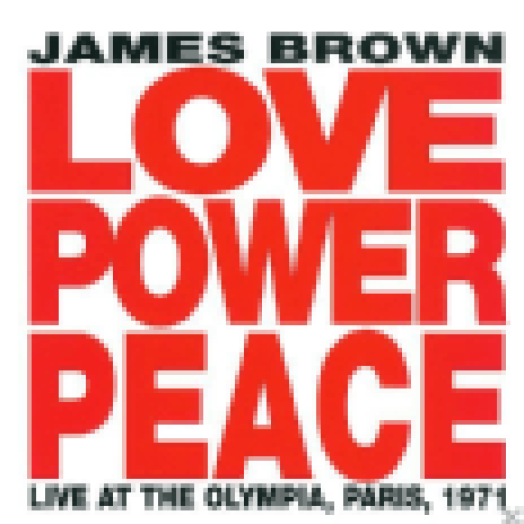 Love Power Peace - Live at the Olympia CD