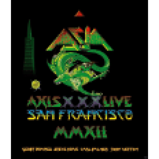 Axis XXX - Live in San Fransisco MMXII Blu-ray