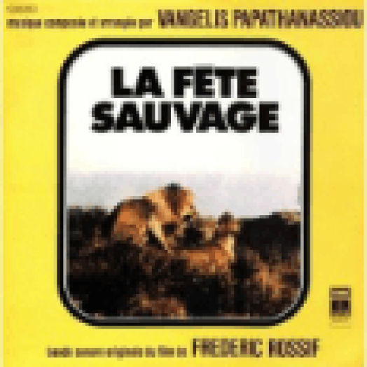 La Fete Sauvage (A vadon szépségei) CD
