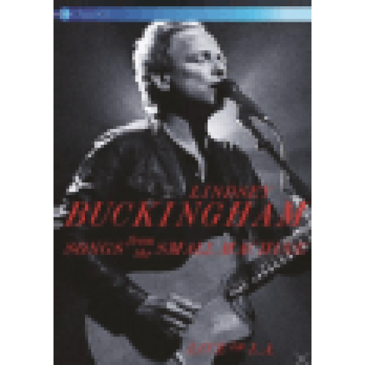 Songs from the Small Machine - Live in L.A. DVD