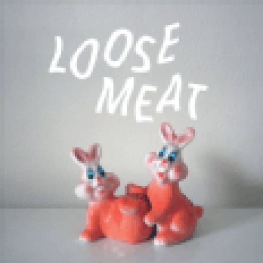 Loose Meat LP