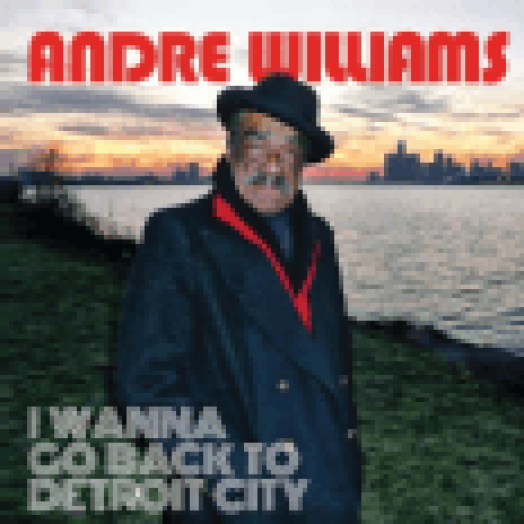 I Wanna Go Back to Detroit City CD