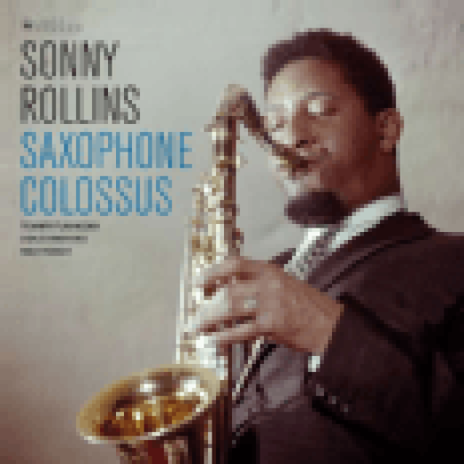 Saxophone Colossus (Limited Edition) Vinyl LP (nagylemez)