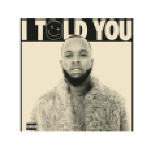 I Told You (CD)