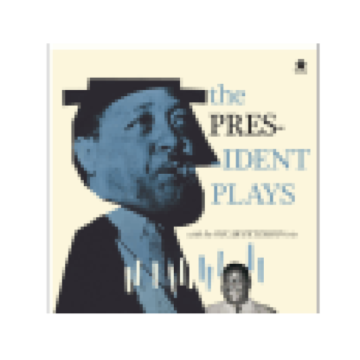 The President Plays with the Oscar Peterson Trio (HQ) Vinyl LP (nagylemez)