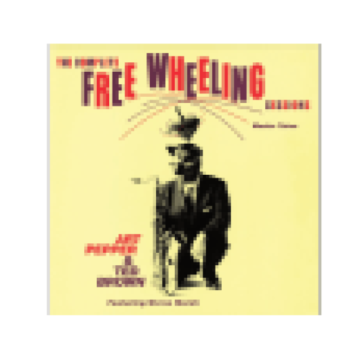 The Complete Free Wheeling Sessions (CD)