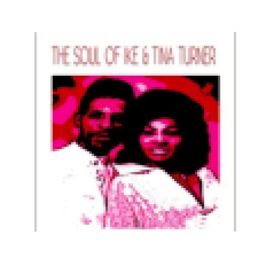 The Soul of Ike & Tina Turner (CD)