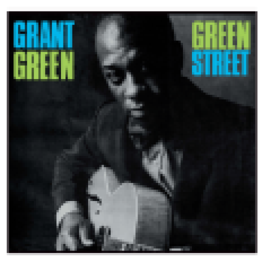 Green Street (High Quality Edition) Vinyl LP (nagylemez)