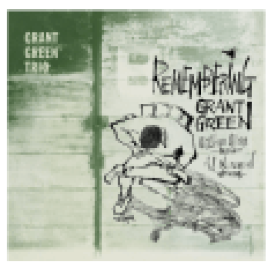Remembering Grant Green (CD)