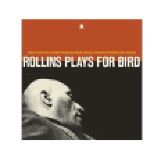 Rollins Plays for Bird (HQ) Vinyl LP (nagylemez)