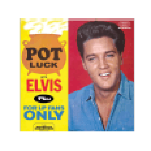 Pot Luck with Elvis/For Lp Fans Only (CD)