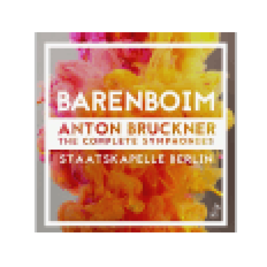Anton Bruckner: The Complete Symphonies (CD)
