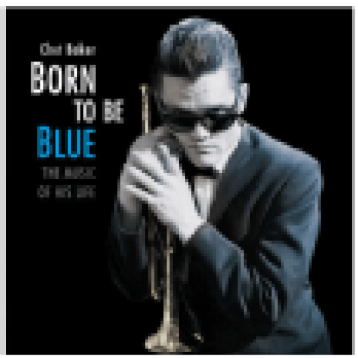 Born to Be Blue (Remastered Edition) CD